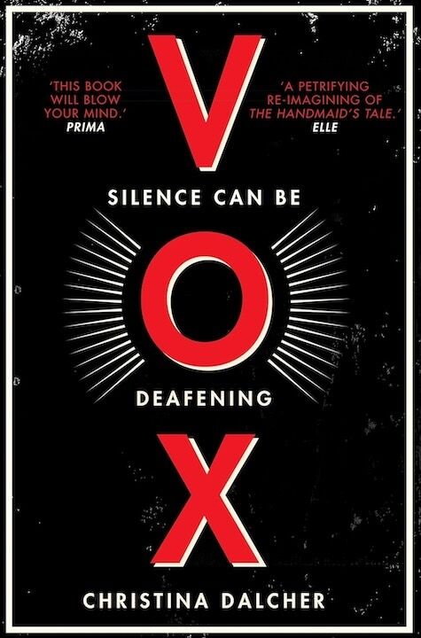 17. Vox by Christina Dalcher - Best Dystopian Fiction Books