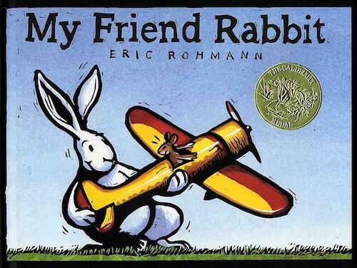 20. My Friend Rabbit by Eric Rohmann (2002)