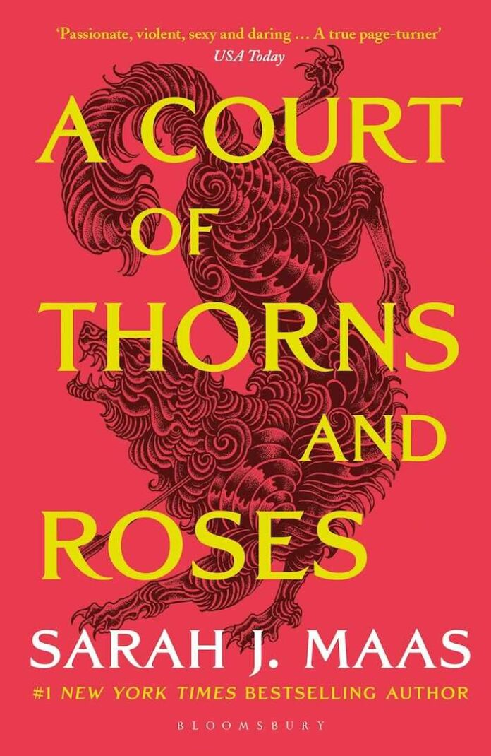 A Court of Thorns and Roses by Sarah J. Maas (ACOTAR)