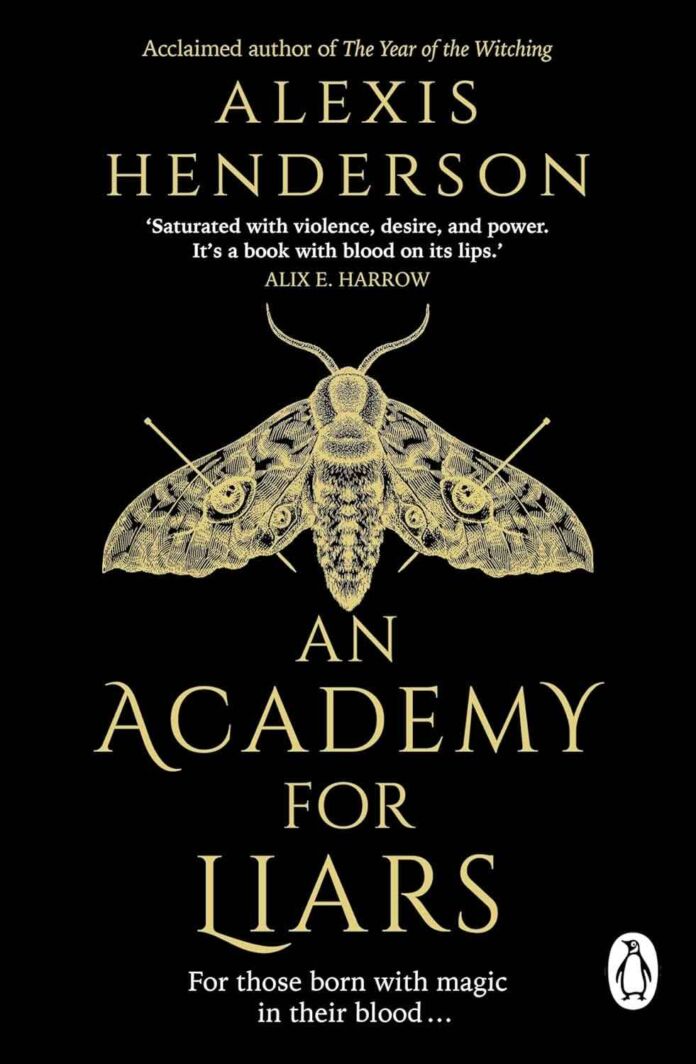 An Academy for Liars by Alexis Henderson