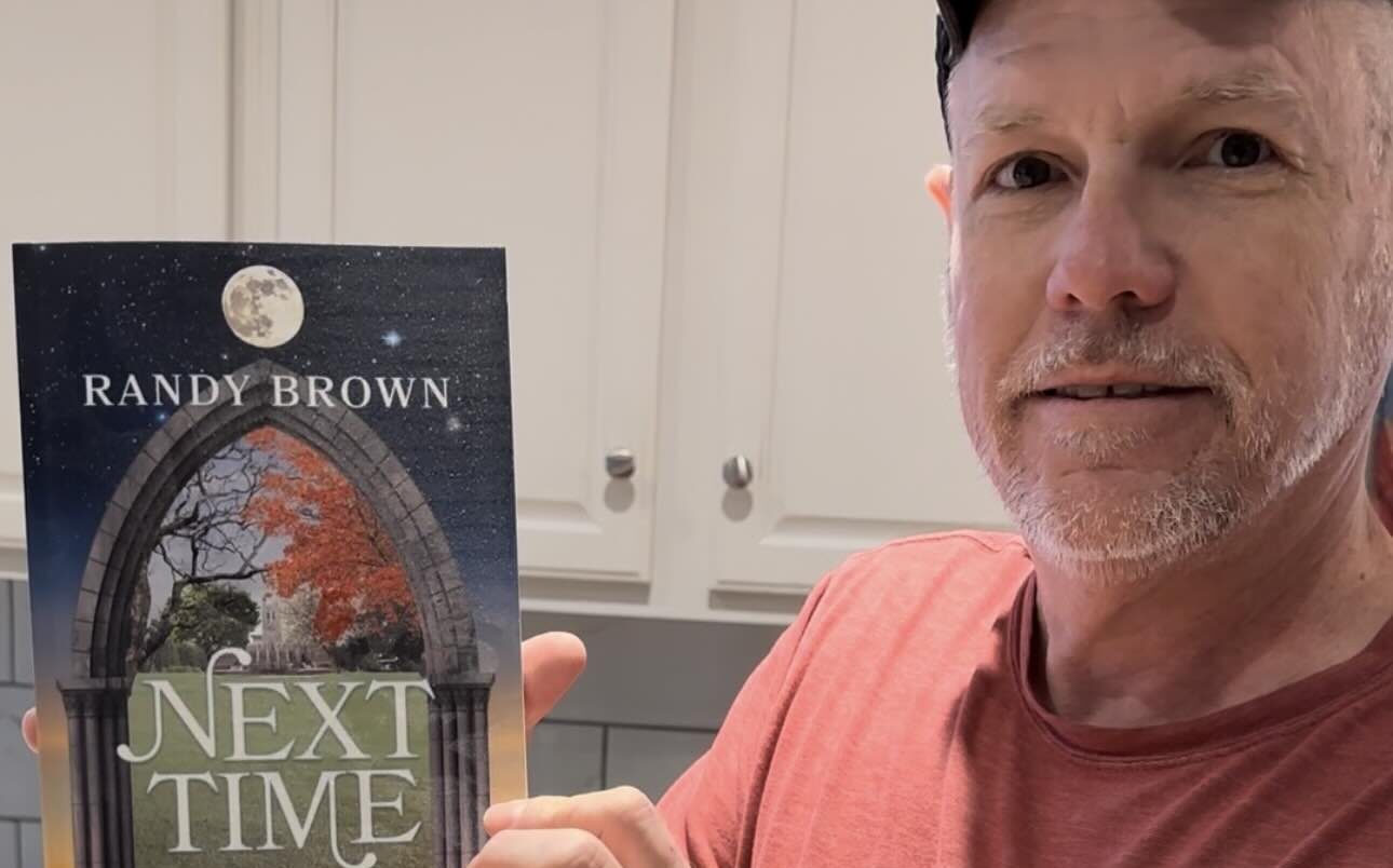 Randy Brown - An Interview with the Author of Next Time