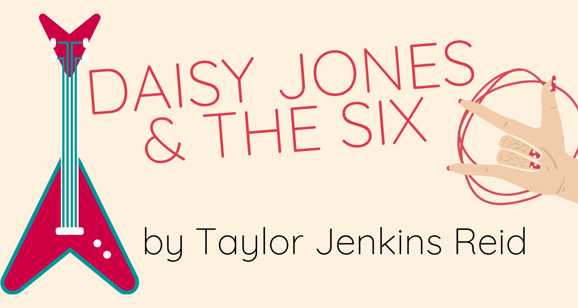 Book Review - Daisy Jones and The Six by Taylor Jenkins Reid