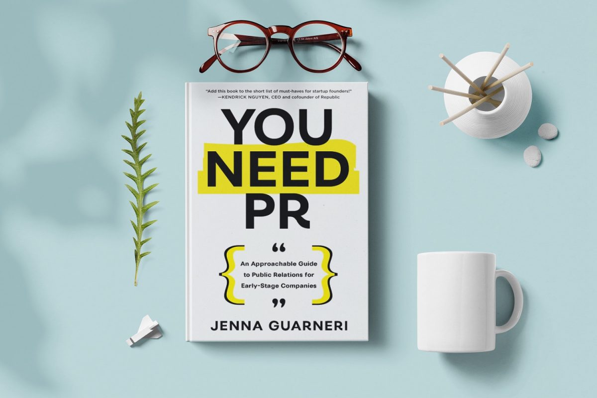 You Need PR by Jenna Guarneri