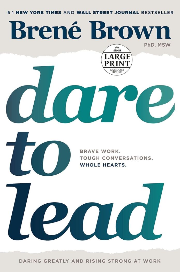 Dare to Lead by Brené Brown