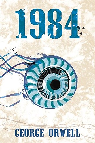 Nineteen Eighty-Four by George Orwell