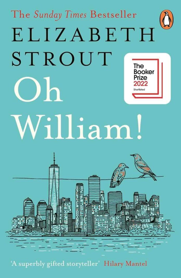 Oh William! by Elizabeth Strout