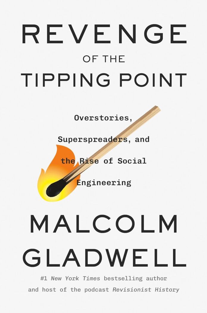 Revenge of the Tipping Point by Malcolm Gladwell