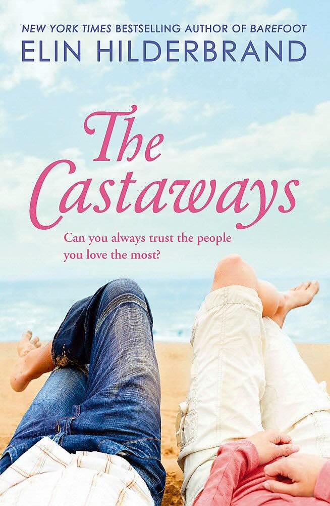 The Castaways by Elin Hilderbrand