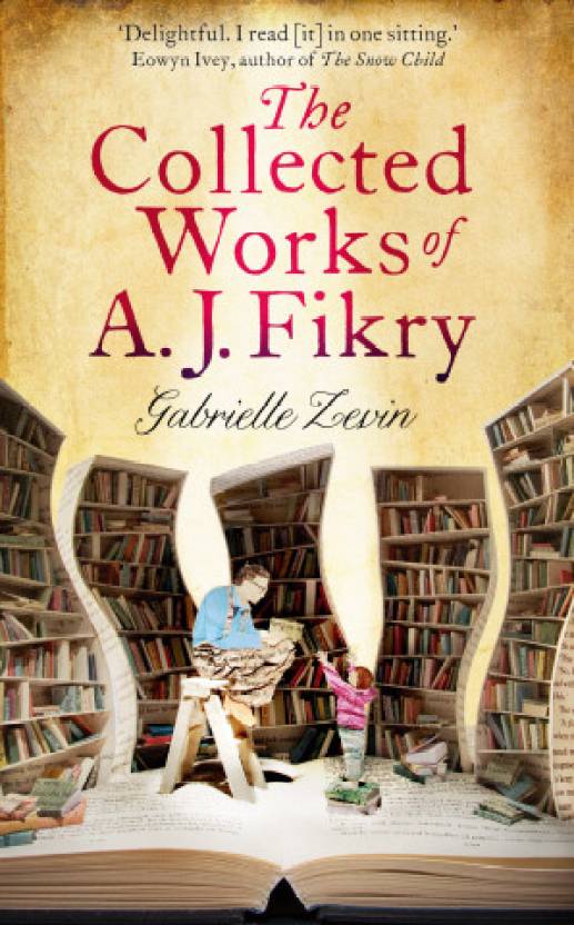 The Collected Works of A J Fikry by Gabrielle Zevin | The Bookish Elf