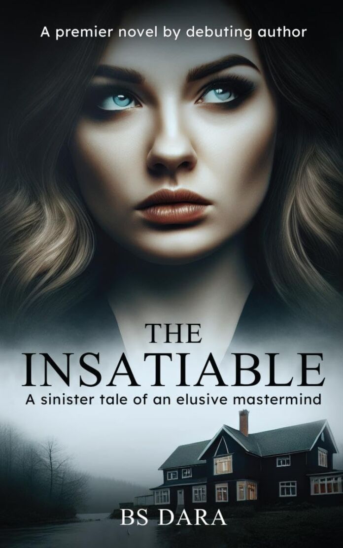 The Insatiable by B S Dara