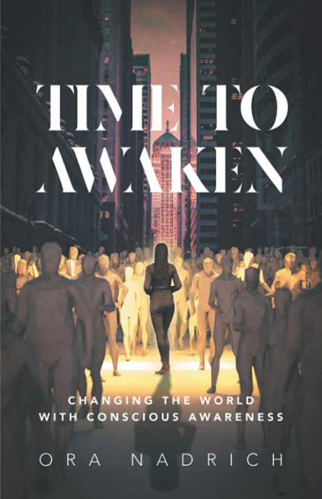 Time to Awaken by Ora Nadrich