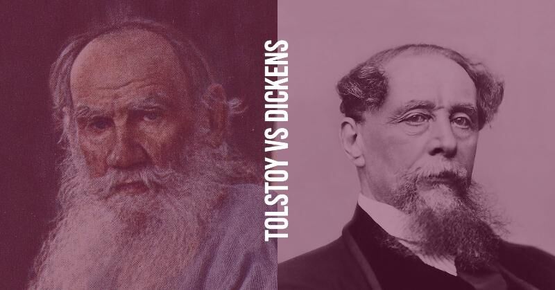 Tolstoy vs. Dickens - Comparing the Great 19th Century Novelists