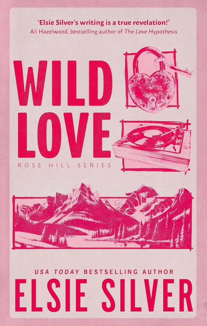 Wild Love by Elsie Silver: A Rollercoaster Ride of Emotions