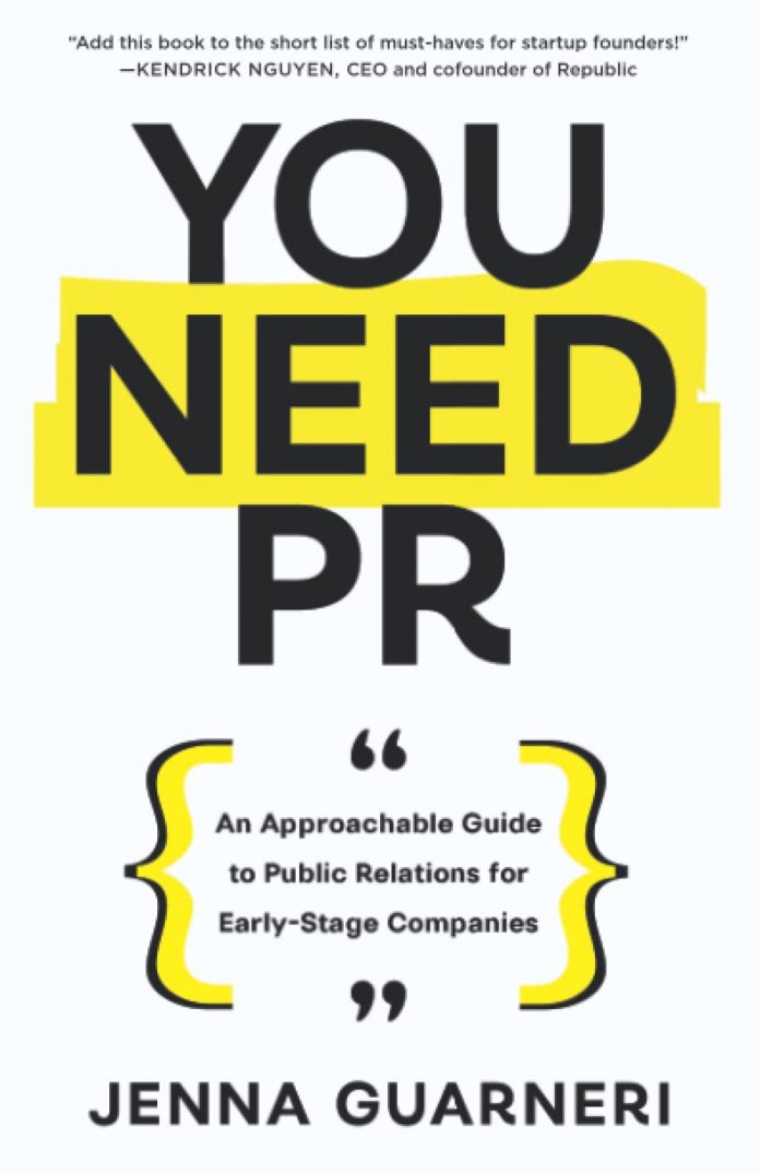 You Need PR by Jenna Guarneri